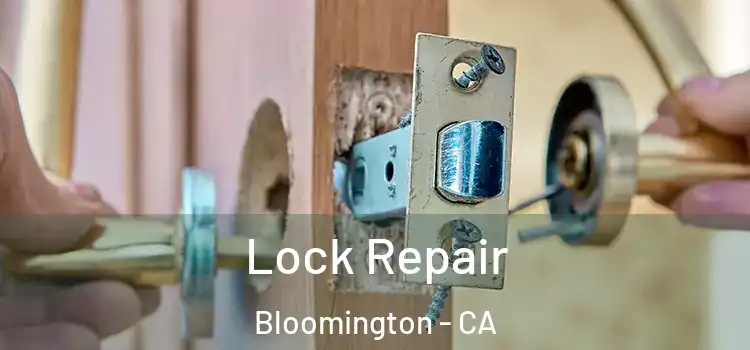 Lock Repair Bloomington - CA