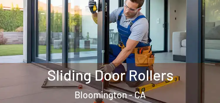 Sliding Door Rollers Bloomington - CA